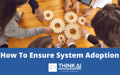 How To Ensure System Adoption